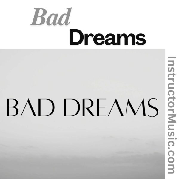 Bad Dreams